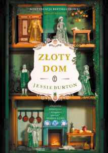 Tytuł: Złoty dom
Autor: Jessie Burton
Wydawnictwo: Wydawnictwo Literackie
Formaty: EPUB, MOBI