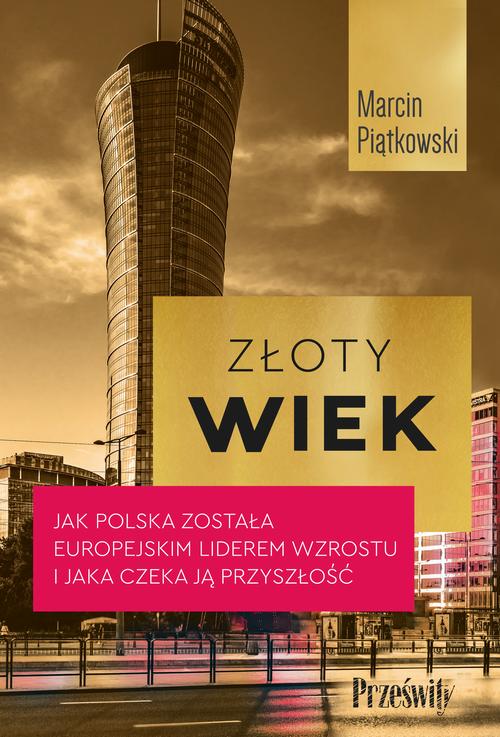 Tytuł: Złoty wiek
Autor: Marcin Piątkowski
Wydawnictwo: Prześwity
Formaty: EPUB, MOBI