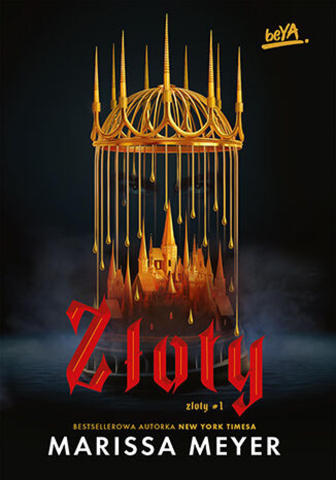 Tytuł: Złoty (Złoty #1)
Autor: Marissa Meyer
Wydawnictwo: BeYA
Formaty: EPUB, PDF, MOBI
