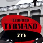Tytuł: Zły
Autor: Leopold Tyrmand
Wydawnictwo: MG
Formaty: MOBI, EPUB