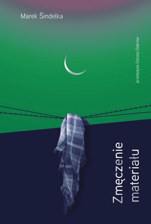 Tytuł: Zmęczenie materiału
Autor: Marek Sindelka
Wydawnictwo: Afera
Formaty: EPUB, MOBI
