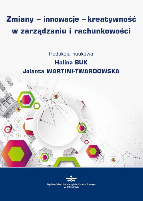 Tytuł: Zmiany - innowacje - kreatywność w zarządzaniu i rachunkowości
Autor:
Wydawnictwo: Wydawnictwo Uniwersytetu Ekonomicznego w Katowicach
Formaty: PDF