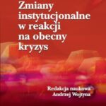 Tytuł: Zmiany instytucjonalne w reakcji na obecny kryzys
Autor: 
Wydawnictwo: PWE
Formaty: PDF