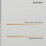 Tytuł: Zmiany w prawie spadkowym. Komentarz
Autor: Elżbieta Skowrońska-Bocian
Wydawnictwo: Wolters Kluwer
Formaty: PDF