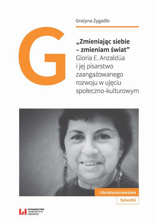 Tytuł: "Zmieniając siebie - zmieniam świat"
Autor: Grażyna Zygadło
Wydawnictwo: Wydawnictwo Uniwersytetu Łódzkiego
Formaty: PDF