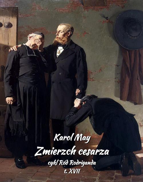 Tytuł: Zmierzch cesarza
Autor: Karol May
Wydawnictwo: Armoryka
Formaty: EPUB, MOBI