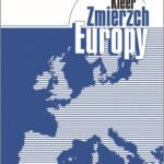 Tytuł: Zmierzch Europy
Autor: Jerzy Kleer
Wydawnictwo: Wydawnictwo Naukowe PWN
Formaty: EPUB, MOBI