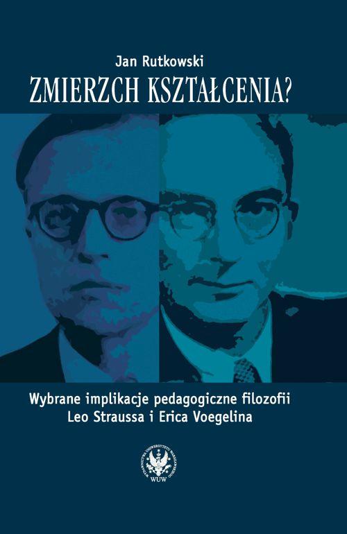Tytuł: Zmierzch kształcenia?
Autor: Jan Rutkowski
Wydawnictwo: Wydawnictwa Uniwersytetu Warszawskiego
Formaty: PDF
