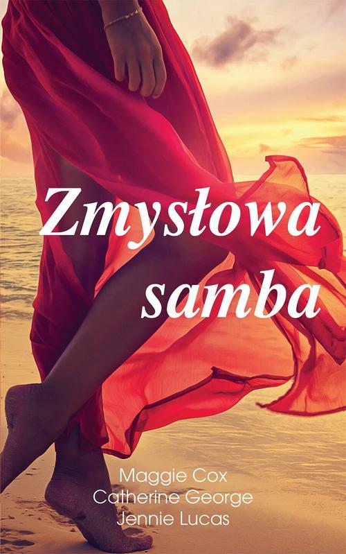 Tytuł: Zmysłowa samba
Autor: Maggie Cox, Catherine George, Jennie Lucas
Wydawnictwo: HarperCollins Polska
Formaty: EPUB, MOBI