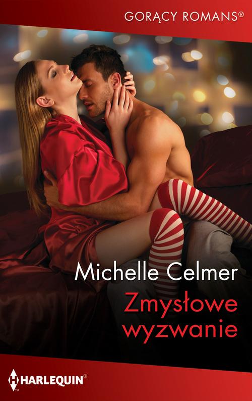Tytuł: Zmysłowe wyzwanie
Autor: Michelle Celmer
Wydawnictwo: Harlequin
Formaty: EPUB, MOBI