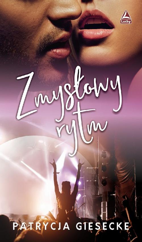 Tytuł: Zmysłowy rytm
Autor: Patrycja Giesecke
Wydawnictwo: Lucky
Formaty: MOBI, EPUB