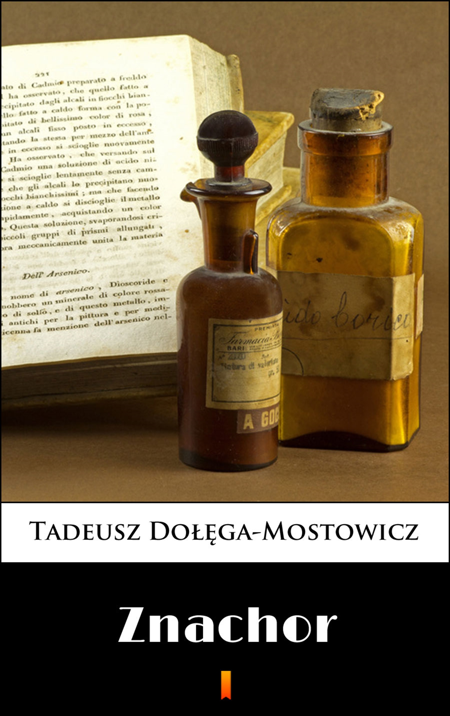 Tytuł: Znachor
Autor: Tadeusz Dołęga-Mostowicz
Wydawnictwo: KtoCzyta.pl
Formaty: EPUB, MOBI