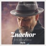 Tytuł: Znachor
Autor: Tadeusz Dołęga-Mostowicz
Wydawnictwo: Wydawnictwo Błysk
Formaty: MP3