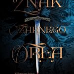 Tytuł: Znak czarnego orła
Autor: Maciej Brzeziński
Wydawnictwo: WasPos
Formaty: MOBI, EPUB