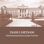 Tytuł: Znani i nieznani dziewiętnastowiecznego Lwowa. Studia i materiały, t. 5
Autor: 
Wydawnictwo: Uniwersytet Jana Kochanowskiego
Formaty: PDF