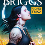 Tytuł: Żniwa dusz
Autor: Patricia Briggs
Wydawnictwo: Fabryka Słów
Formaty: EPUB, MOBI
