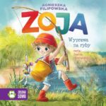 Tytuł: Zoja. Wyprawa na ryby
Autor: Agnieszka Filipowska
Wydawnictwo: Zielona Sowa
Formaty: MP3