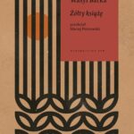 Tytuł: Żółty książę
Autor: Wasyl Barka
Wydawnictwo: Kolegium Europy Wschodniej
Formaty: EPUB, MOBI