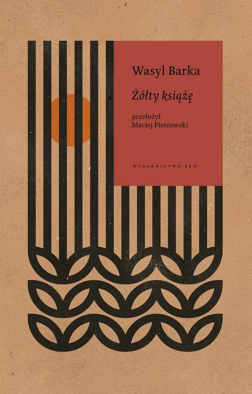 Tytuł: Żółty książę
Autor: Wasyl Barka
Wydawnictwo: Kolegium Europy Wschodniej
Formaty: EPUB, MOBI