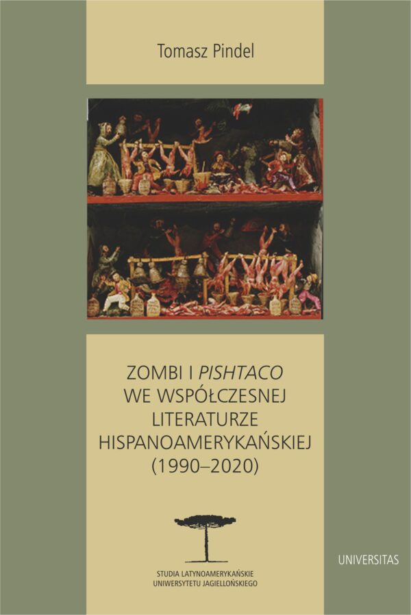 Zombi i pishtaco we współczesnej literaturze hispanoamerykańskiej (1990–2020) — okładka e-booka