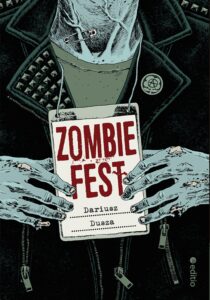 Tytuł: Zombie Fest
Autor: Dariusz Dusza
Wydawnictwo: Editio
Formaty: EPUB, PDF, MOBI