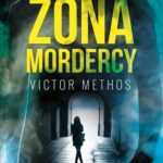 Tytuł: Żona mordercy
Autor: Victor Methos
Wydawnictwo: Czarna Dama
Formaty: MOBI, EPUB
