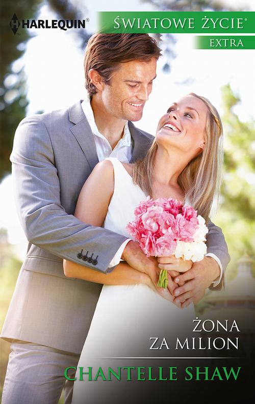 Tytuł: Żona za milion
Autor: Chantelle Shaw
Wydawnictwo: Harlequin
Formaty: EPUB, MOBI