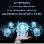 Tytuł: Zorientowane na procesy biznesowe oraz interakcję systemy wspomagania zarządzania wiedzą
Autor: Mariusz Żytniewski
Wydawnictwo: Wydawnictwo Uniwersytetu Ekonomicznego w Katowicach
Formaty: PDF