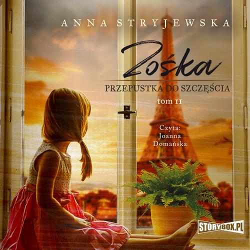 Tytuł: Zośka. Tom 2. Przepustka do szczęścia
Autor: Anna Stryjewska
Wydawnictwo: Storybox
Formaty: MP3