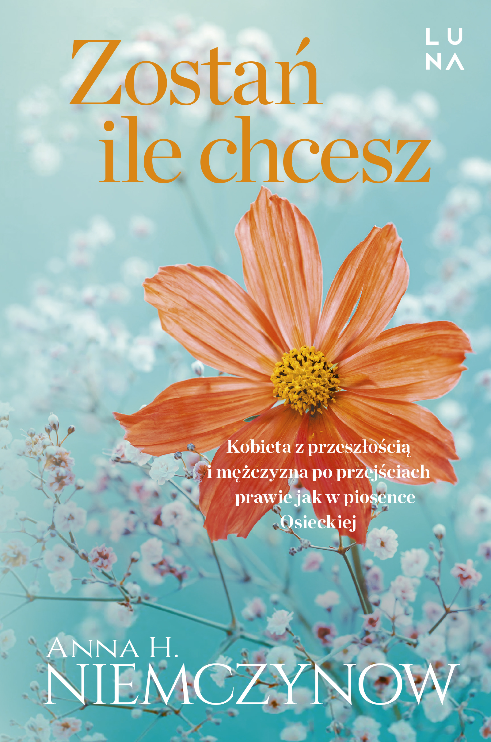 Tytuł: Zostań, ile chcesz
Autor: Anna H. Niemczynow, Anna H. Niemczynow, Anna H. Niemczynow
Wydawnictwo: Wydawnictwo Luna
Formaty: EPUB, MOBI