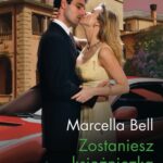 Tytuł: Zostaniesz księżniczką
Autor: Marcella Bell
Wydawnictwo: Harlequin
Formaty: MOBI, EPUB