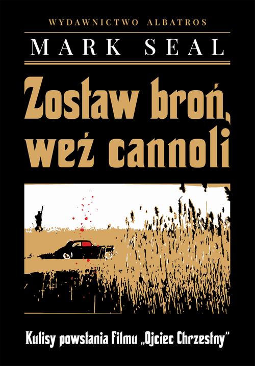 Tytuł: ZOSTAW BROŃ, WEŹ CANNOLI. KULISY POWSTANIA FILMU "OJCIEC CHRZESTNY"
Autor: Mark Seal
Wydawnictwo: Albatros
Formaty: MOBI, EPUB