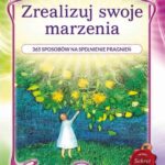 Tytuł: Zrealizuj swoje marzenia. 365 sposobów na spełnienie pragnień
Autor: Esther Hicks, Jerry Hicks
Wydawnictwo: Studio Astropsychologii
Formaty: PDF