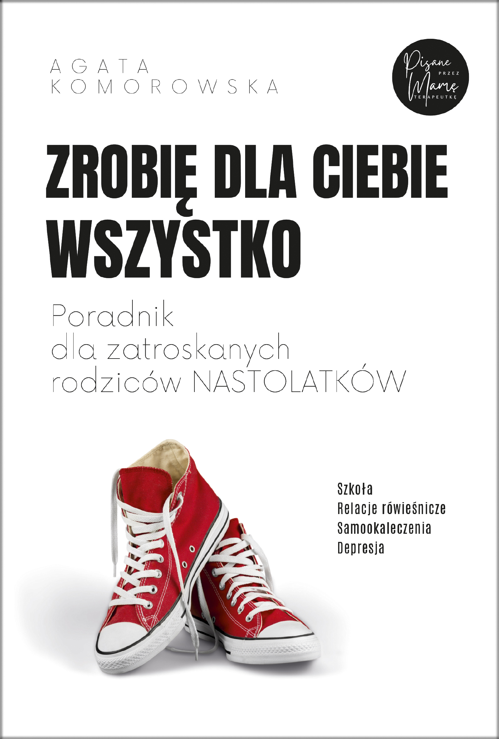 Tytuł: Zrobię dla ciebie wszystko
Autor: Agata Komorowska
Wydawnictwo: Purple Book
Formaty: EPUB, MOBI