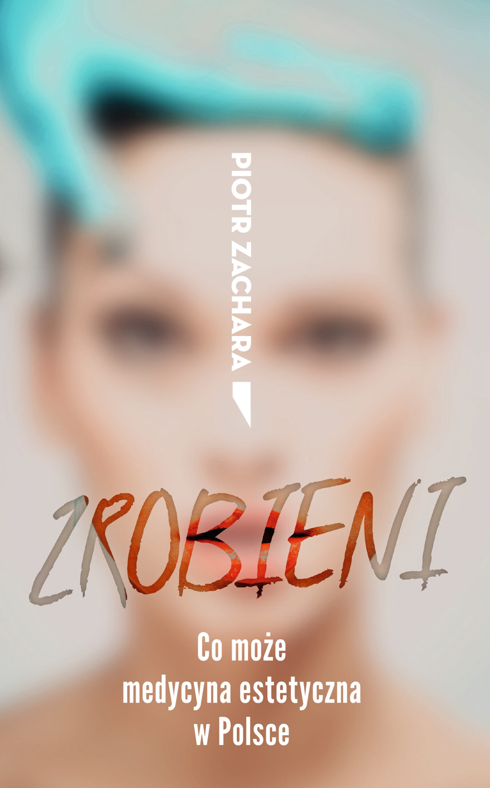 Tytuł: Zrobieni. Co może medycyna estetyczna w Polsce
Autor: Piotr Zachara
Wydawnictwo: Czerwone i Czarne
Formaty: EPUB, MOBI