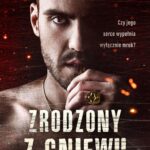 Tytuł: Zrodzony z gniewu
Autor: Paulina Zalecka
Wydawnictwo: Niegrzeczne książki
Formaty: MOBI, EPUB