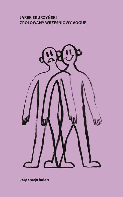 Tytuł: Zrolowany wrześniowy Vogue
Autor: Jarek Skurzyński
Wydawnictwo: Ha!art
Formaty: EPUB, MOBI