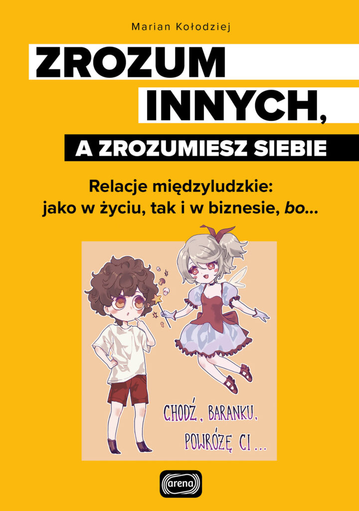 Zrozum innych, a zrozumiesz siebie — okładka
