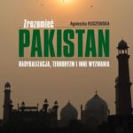 Tytuł: Zrozumieć Pakistan
Autor: Agnieszka Kuszewska
Wydawnictwo: Wydawnictwo Naukowe PWN
Formaty: EPUB, MOBI