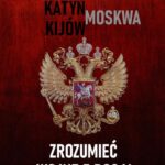 Tytuł: Zrozumieć wojnę z Rosją Katyń - Moskwa - Kijów
Autor: Kazimierz Turaliński
Wydawnictwo: Wydawnictwo e-bookowo
Formaty: PDF, MOBI, EPUB