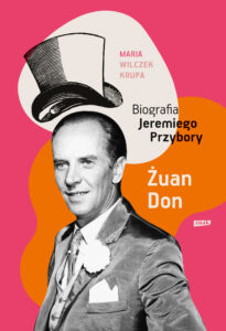 Żuan Don. Biografia Jeremiego Przybory — okładka e-booka