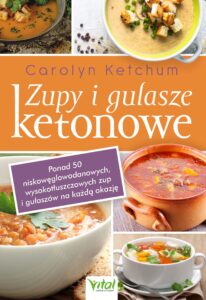 Tytuł: Zupy i gulasze ketonowe: ponad 50 niskowęglowodanowych, wysokotłuszczowych zup i gulaszy na każdą okazję. Zupy i gulasze ketonowe: ponad 50 niskowęglowodanowych, wysokotłuszczowych zup i gulaszy na każdą okazję
Autor: Carolyn Ketchum
Wydawnictwo: Studio Astropsychologii
Formaty: EPUB, PDF, MOBI