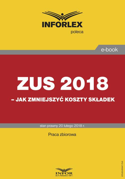 ZUS 2018 – jak zmniejszyć koszty składek — okładka e-booka