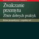 Tytuł: Zwalczanie przemytu. Zbiór dobrych praktyk. Różne perspektywy - jeden cel
Autor: Praca zbiorowa
Wydawnictwo: Difin
Formaty: PDF