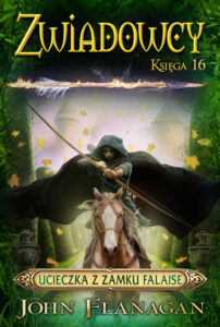 Tytuł: Zwiadowcy. (Tom 16). Ucieczka z zamku Falaise. Zwiadowcy. Tom 16
Autor: John Flanagan
Wydawnictwo: Jaguar
Formaty: EPUB, MOBI