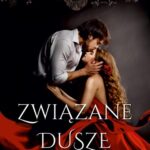 Tytuł: Związane dusze
Autor: Nana Bekher
Wydawnictwo: WasPos
Formaty: MOBI, EPUB
