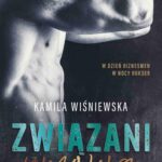 Tytuł: Związani umową
Autor: Kamila Wiśniewska
Wydawnictwo: NieZwykłe
Formaty: MOBI, PDF, EPUB