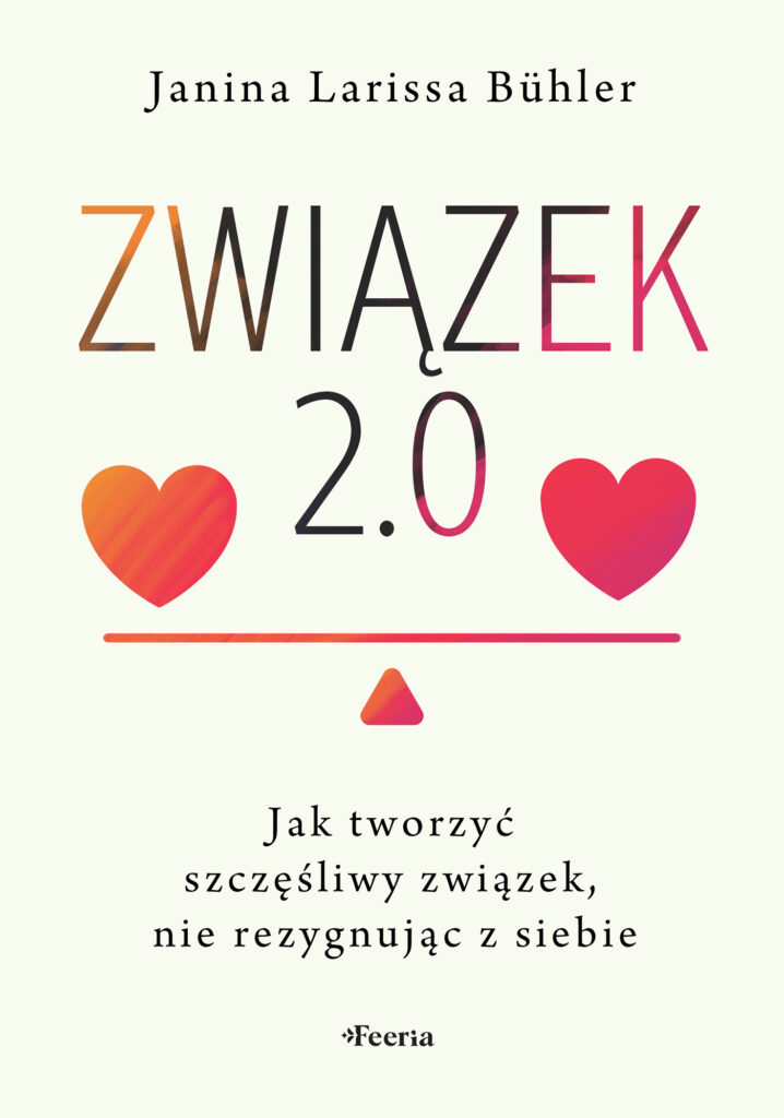 Tytuł: Związek 2.0. Jak tworzyć szczęśliwy związek, nie rezygnując z siebie
Autor: Janina Larissa Bühler
Wydawnictwo: Wydawnictwo JK (Aha, Feeria)
Formaty: EPUB, MOBI