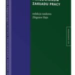 Tytuł: Związkowe przedstawicielstwo pracowników zakładu pracy
Autor: Zbigniew Hajn
Wydawnictwo: Wolters Kluwer
Formaty: PDF