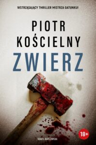Tytuł: Zwierz
Autor: Piotr Kościelny
Wydawnictwo: Skarpa Warszawska
Formaty: EPUB, MOBI